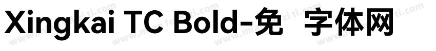 Xingkai TC Bold字体转换